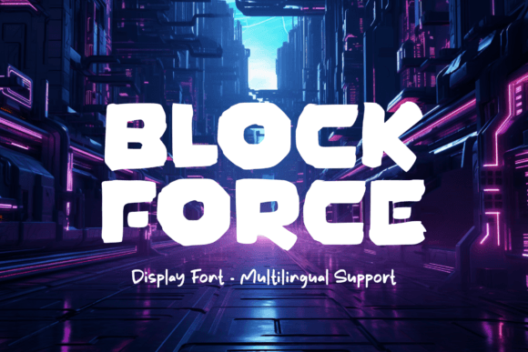 Block Force: A Bold Typeface for Editorial Design