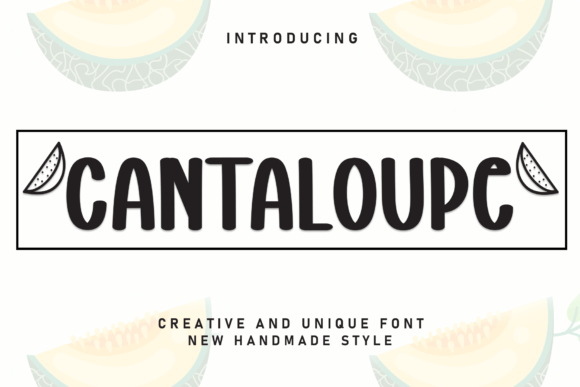 Cantaloupe: The Cute Display Font for Fun Branding