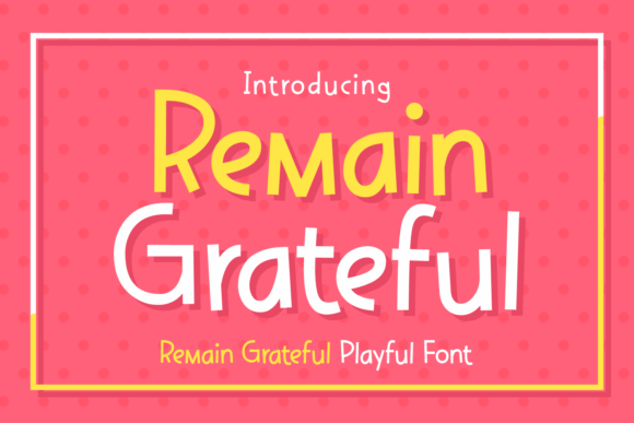 Remain Grateful Font for Modern Web Branding