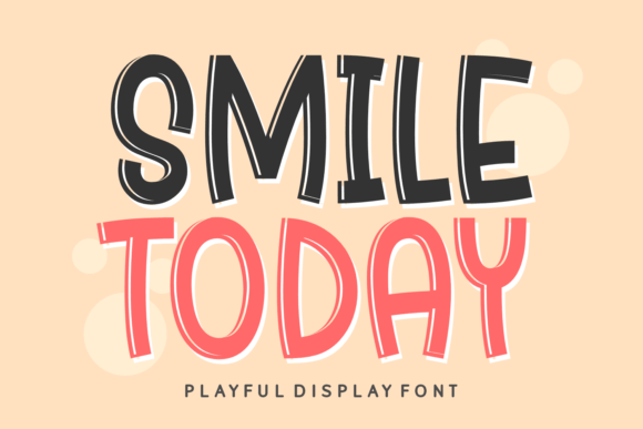 Smile Today Font for Business Branding